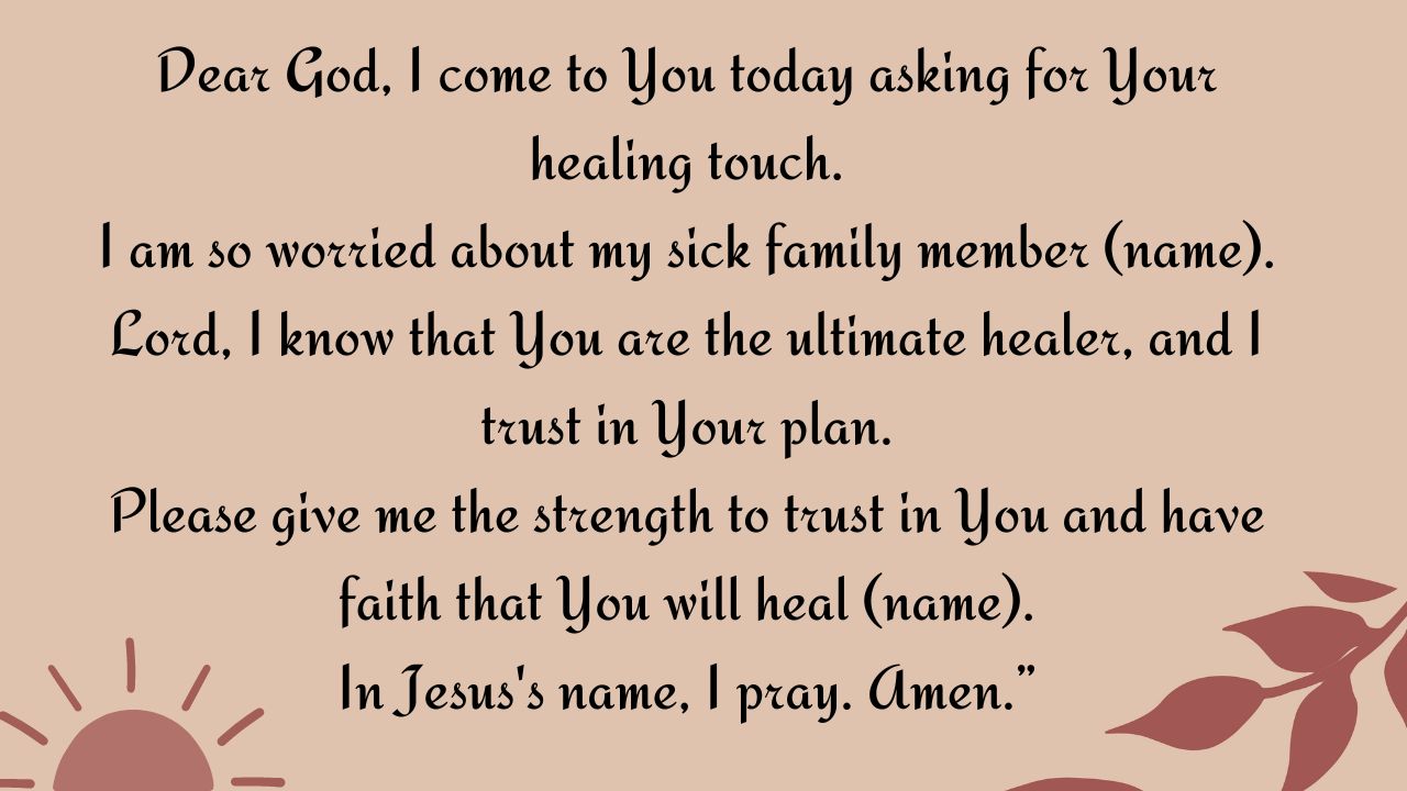 Prayers for Healing for Sick Family Member or Friends